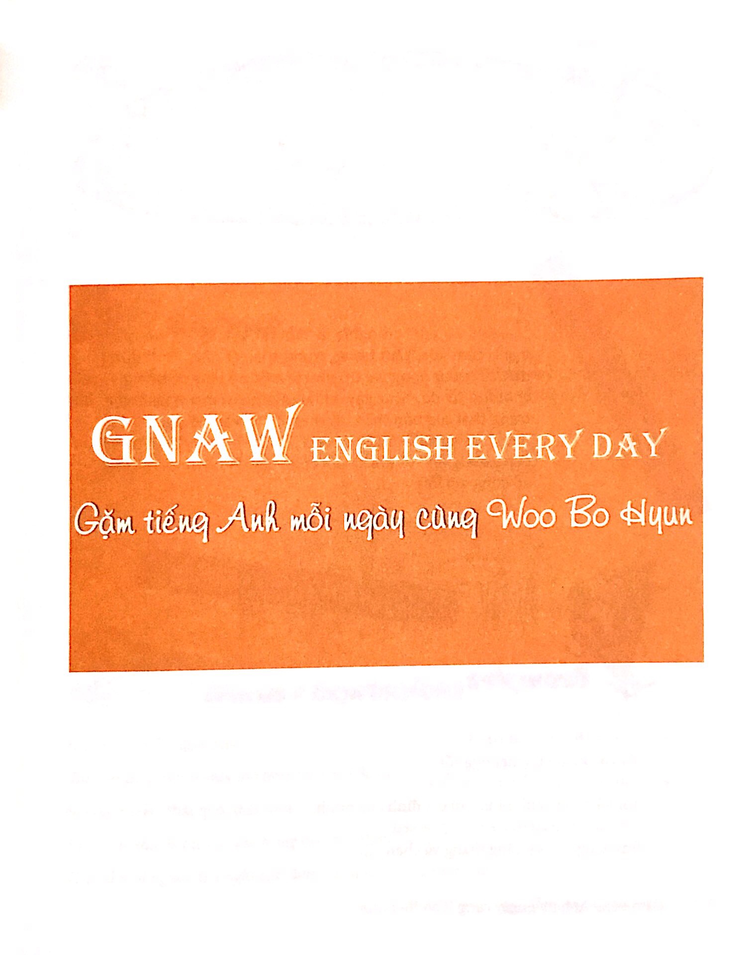 Gặm Tiếng Anh Mỗi Ngày Cùng Woo Bo Hyun Gnaw English Everry Day PDF