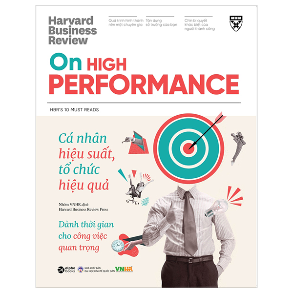 HBR On High Performance - Cá Nhân Hiệu Suất, Tổ Chức Hiệu Quả PDF