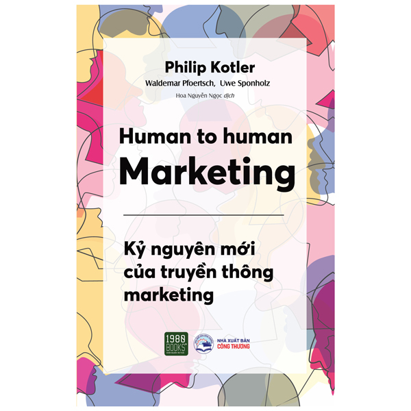 Human To Human Marketing - Kỷ Nguyên Mới Của Truyền Thông Marketing PDF
