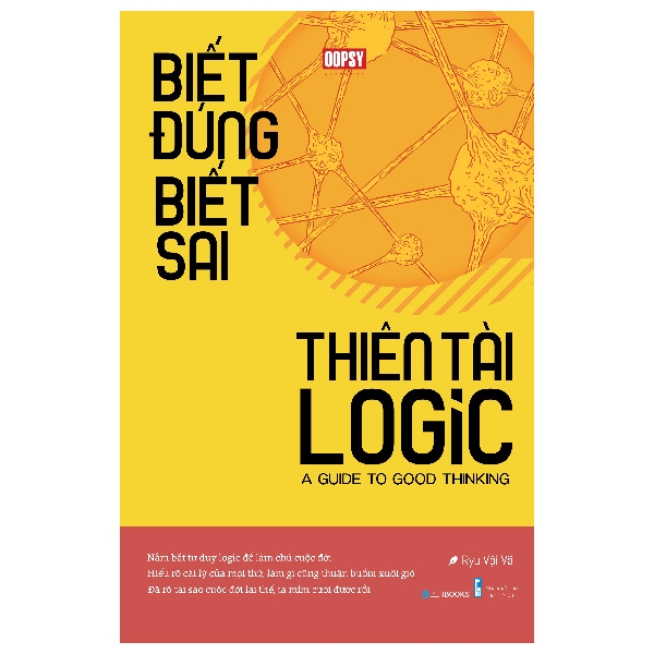 Biết Đúng Biết Sai - Thiên Tài Logic PDF