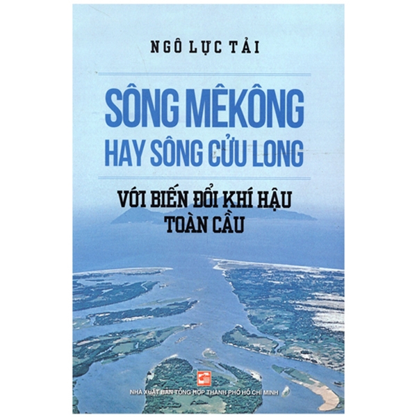 Sông Mêkông Hay Sông Cửu Long Với Biến Đổi Khí Hậu PDF