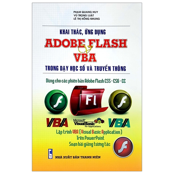 Khai Thác, Ứng Dụng Adobe Flash & Vba Trong Dạy Học Số Và Truyền Thông PDF