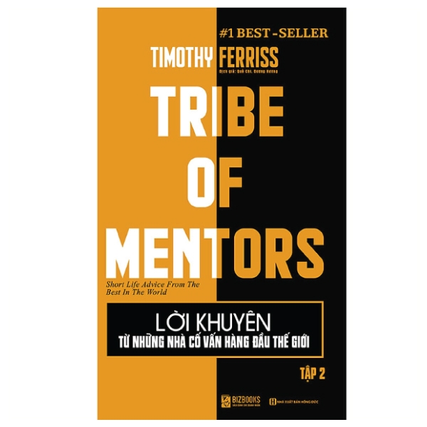 Lời Khuyên Từ Những Nhà Cố Vấn Hàng Đầu Thế Giới - Tribe Of Mentor Tập 2 PDF