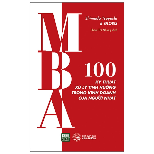 MBA - 100 Kỹ Thuật Xử Lý Tình Huống Trong Kinh Doanh Của Người Nhật PDF
