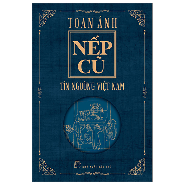 Nếp Cũ - Tín Ngưỡng Việt Nam PDF