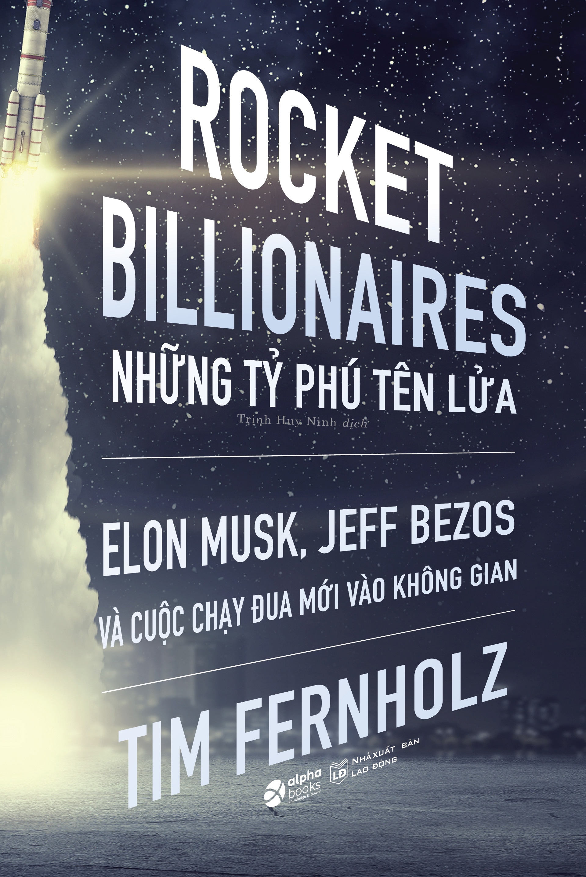 Rocket Billionares - Những Tỉ Phú Tên Lửa PDF