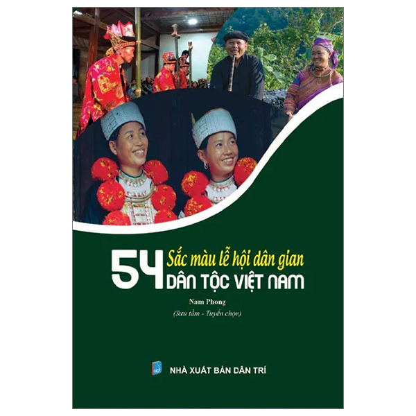 Sắc Màu Lễ Hội Dân Gian 54 Dân Tộc Việt Nam PDF