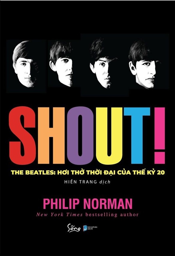 Shout! The Beatles- Hơi Thở Thời Đại Của Thế Kỷ 20 PDF