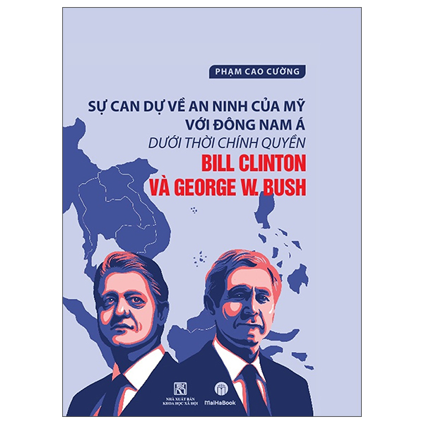 Sự Can Dự An Ninh Của Mỹ Với Đông Nam Á Dưới Thời Chính Quyền Bill Clinton Và George W.Bush PDF