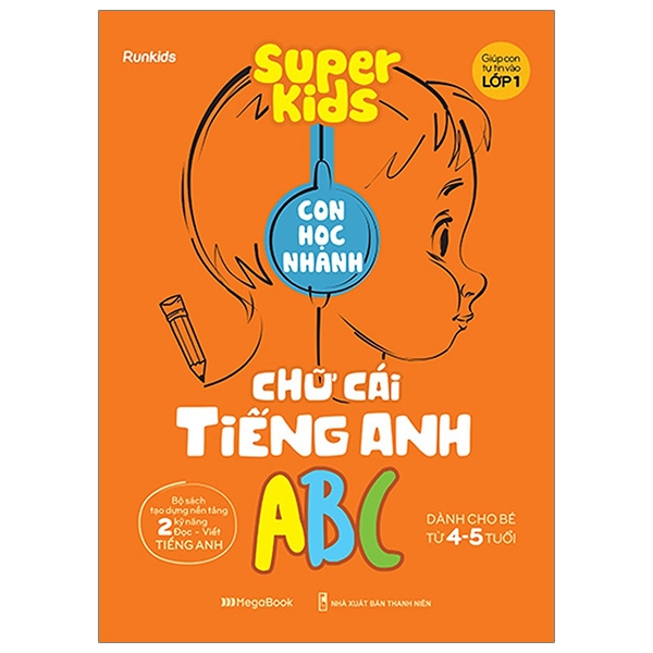 Super Kids Con Học Nhanh Chữ Cái Tiếng Anh Abc PDF