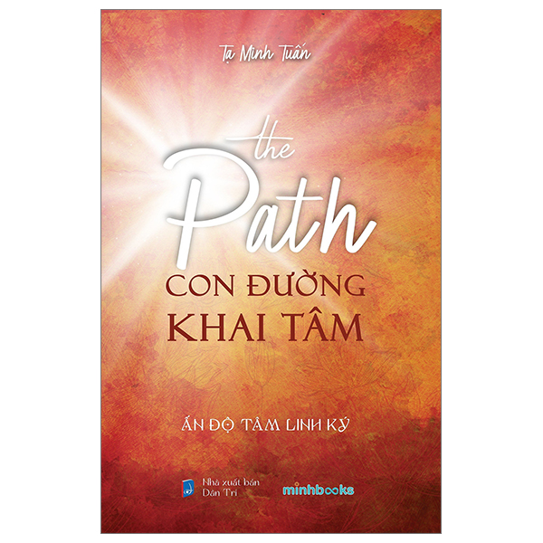 The Path - Con Đường Khai Tâm - Ấn Độ Tâm Linh Ký PDF
