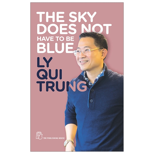 The Sky Does Not Have To Be Blue PDF
