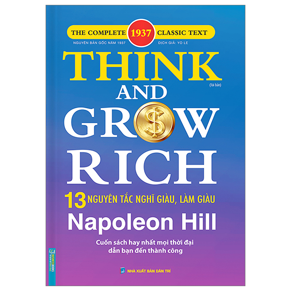 Think And Grow Rich - 13 Nguyên Tắc Nghĩ Giàu, Làm Giàu - Bìa Cứng PDF
