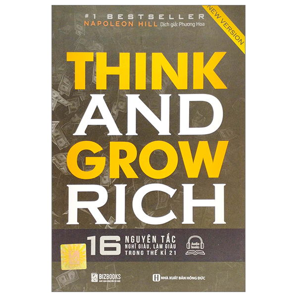 Think And Grow Rich - 16 Nguyên Tắc Nghĩ Giàu, Làm Giàu Trong Thế Kỷ 21 PDF