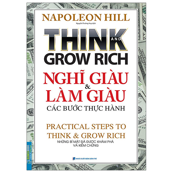 Think And Grow Rich - Nghĩ Giàu Và Làm Giàu Các Bước Thực Hành PDF