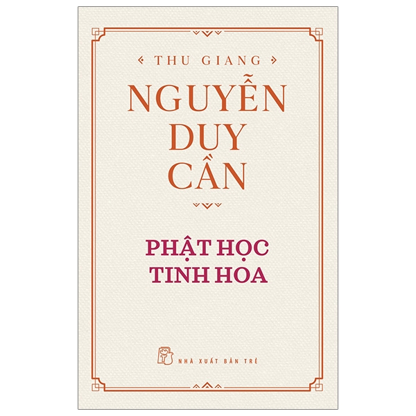 Thu Giang Nguyễn Duy Cần - Phật Học Tinh Hoa PDF