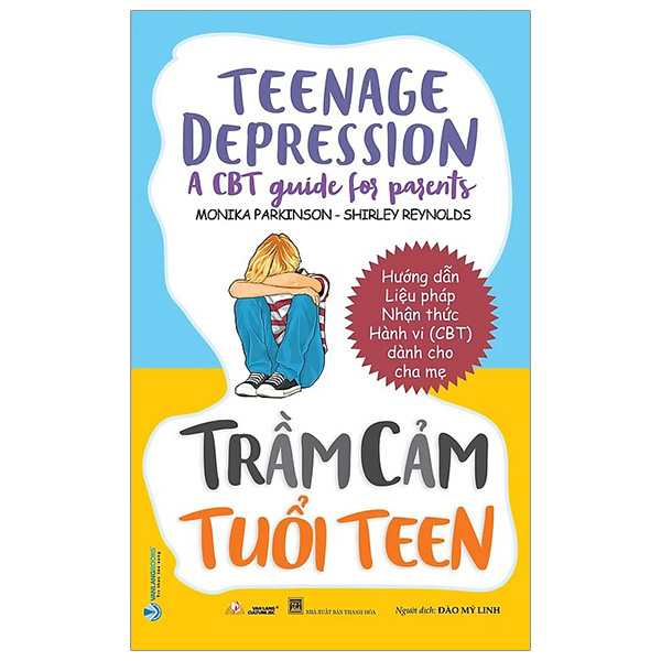 Trầm Cảm Tuổi Teen - Teenage Depression - A CBT Guide For Parents PDF