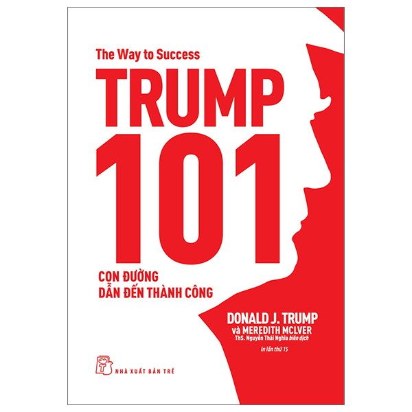 Trump 101: Con Đường Dẫn Đến Thành Công PDF