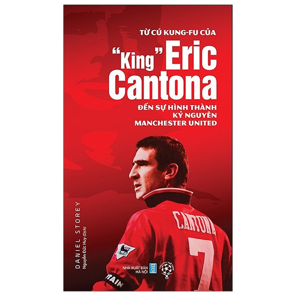 Từ Cú Kung-Fu Của "King" Eric Cantona Đến Sự Hình Thành Kỷ Nguyên Manchester United PDF