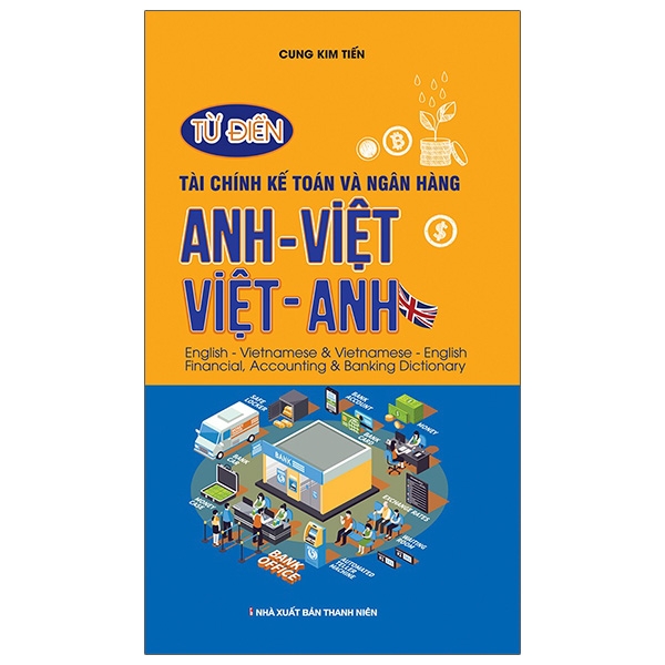 Từ Điển Tài Chính Kế Toán Và Ngân Hàng Anh Việt - Việt Anh PDF