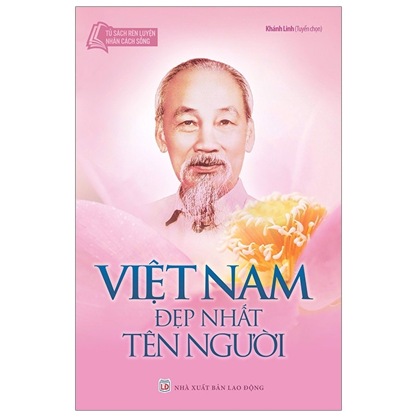 Tủ Sách Bác Hồ - Việt Nam Đẹp Nhất Tên Người PDF