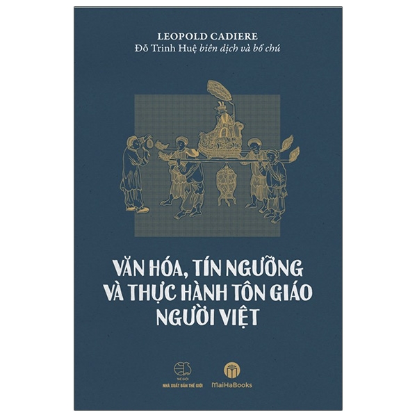 Văn Hóa, Tín Ngưỡng Và Thực Hành Tôn Giáo Người Việt PDF