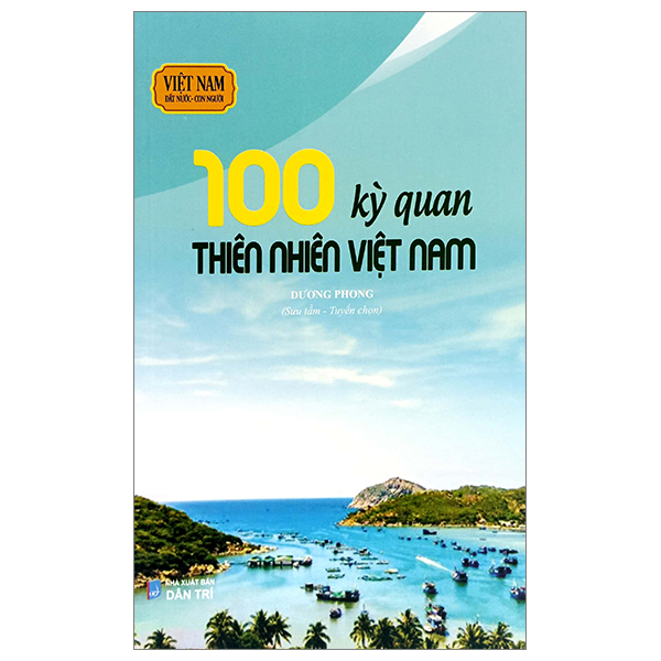 Việt Nam Đất Nước-Con Người - 100 Kỳ Quan Thiên Nhiên Việt Nam PDF