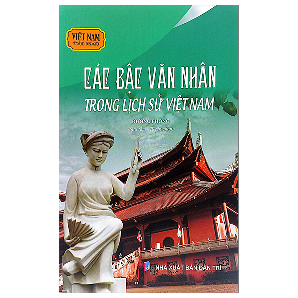 Việt Nam Đất Nước-Con Người - Các Bậc Văn Nhân Trong Lịch Sử Việt Nam PDF