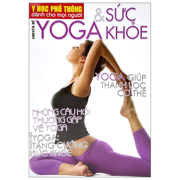 Y Học Phổ Thông Dành Cho Mọi Người - Chuyên Đề: Yoga Và Sức Khỏe PDF