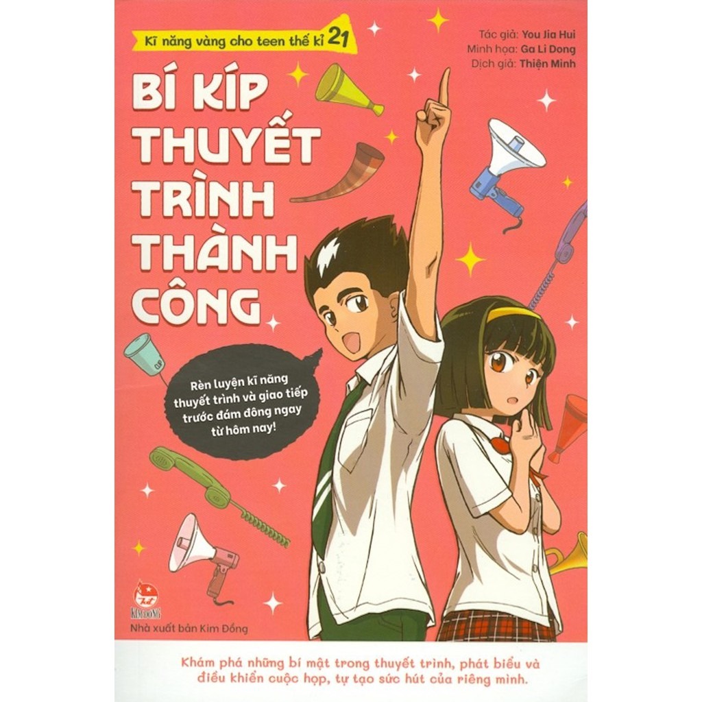 Kĩ Năng Vàng Cho Teen Thế Kỉ 21 - Bí Kíp Thuyết Trình Thành Công PDF