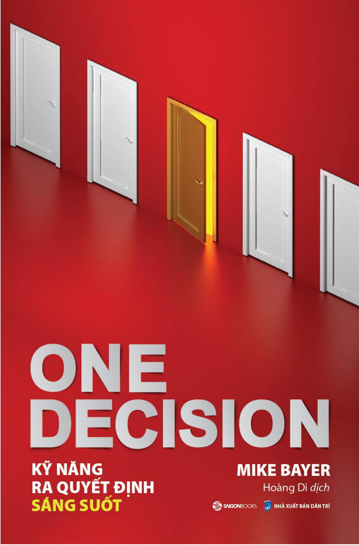 One Decision - Kỹ Năng Ra Quyết Định Sáng Suốt PDF
