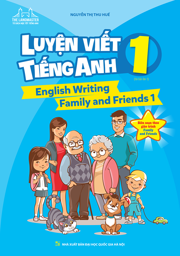 English Writing Family And Friends 1 - Luyện Viết Tiếng Anh 1 PDF