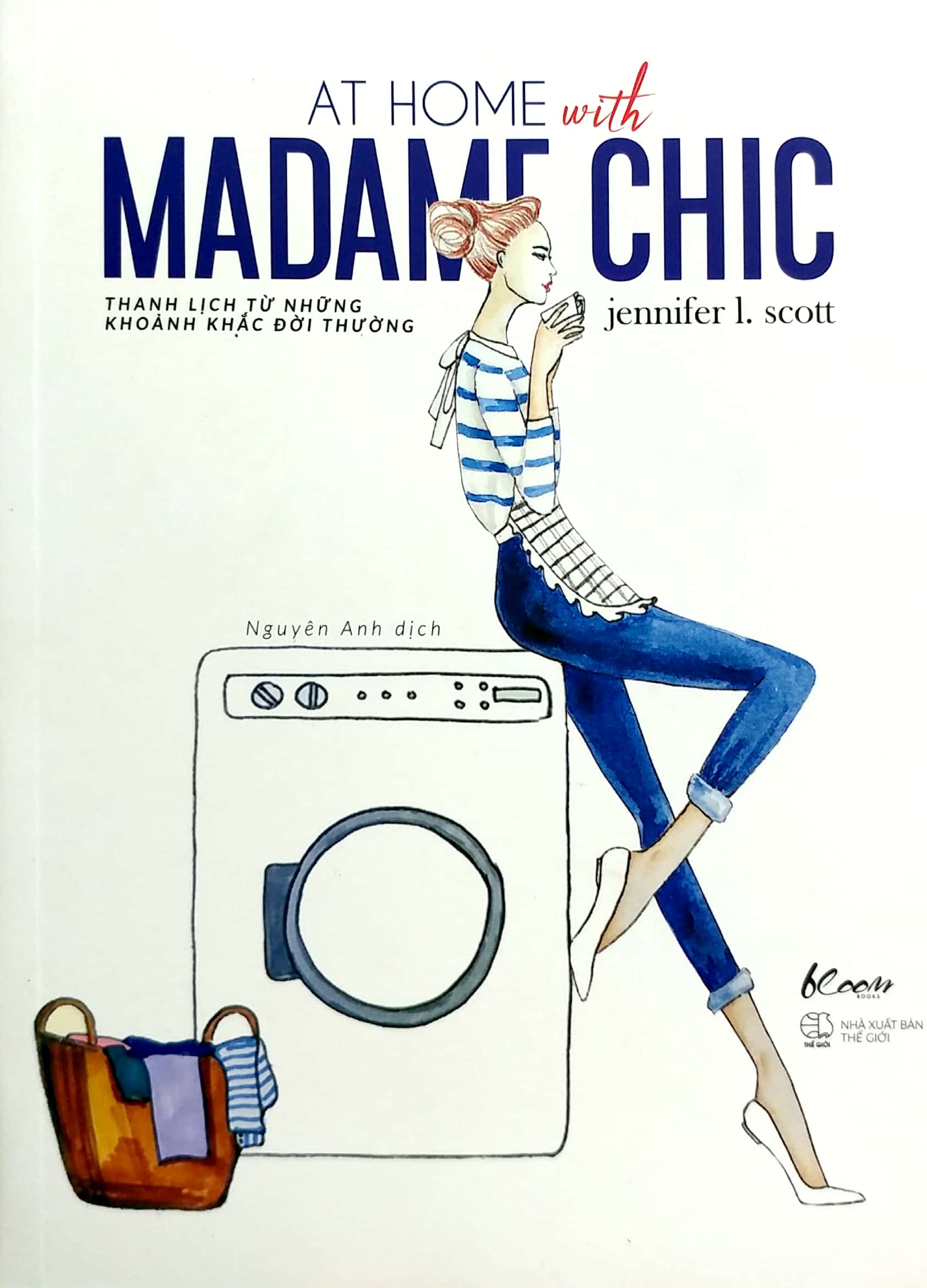 At Home With Madame Chic - Thanh Lịch Từ Những Khoảnh Khắc Đời Thường PDF