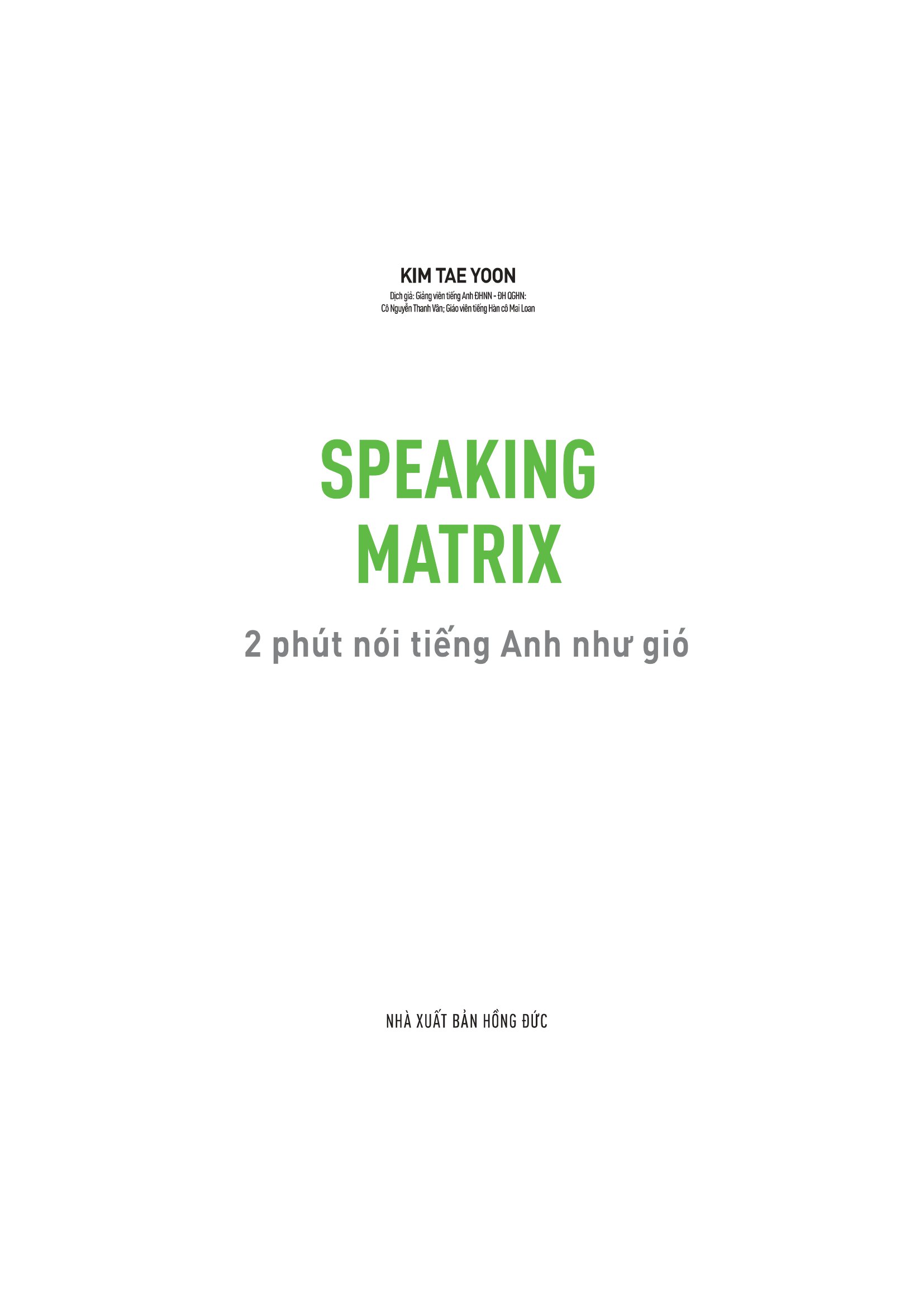 Speaking Matrix - 2 Phút Nói Tiếng Anh Như Gió PDF