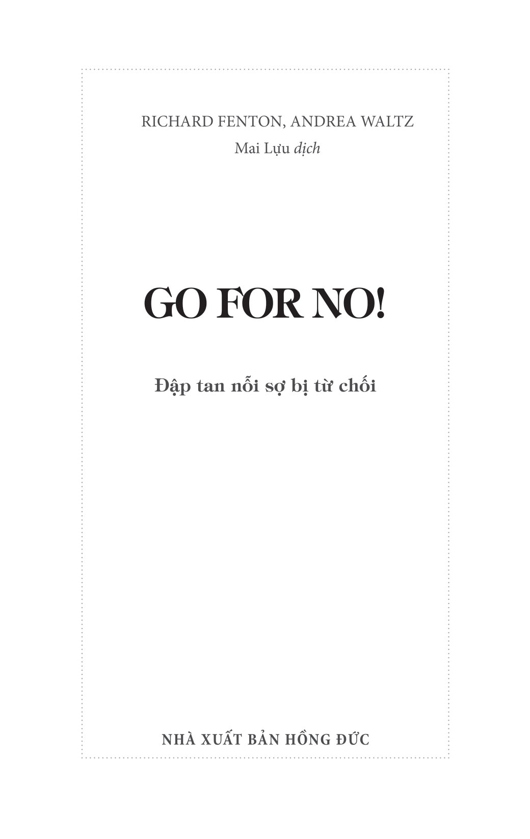 Go For No! Đập Tan Nỗi Sợ Bị Từ Chối PDF