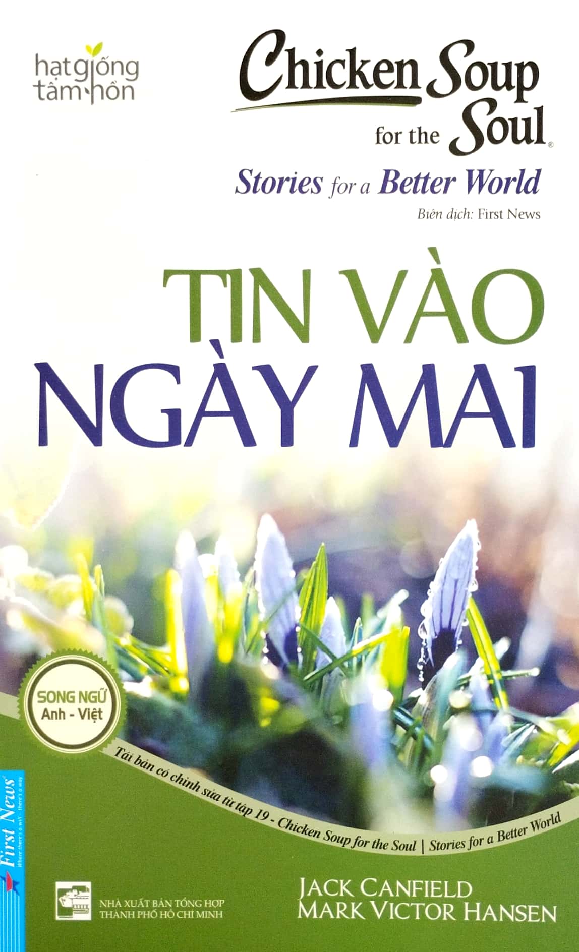 Chicken Soup For The Soul Stories For A Better World 19 - Tin Vào Ngày Mai PDF