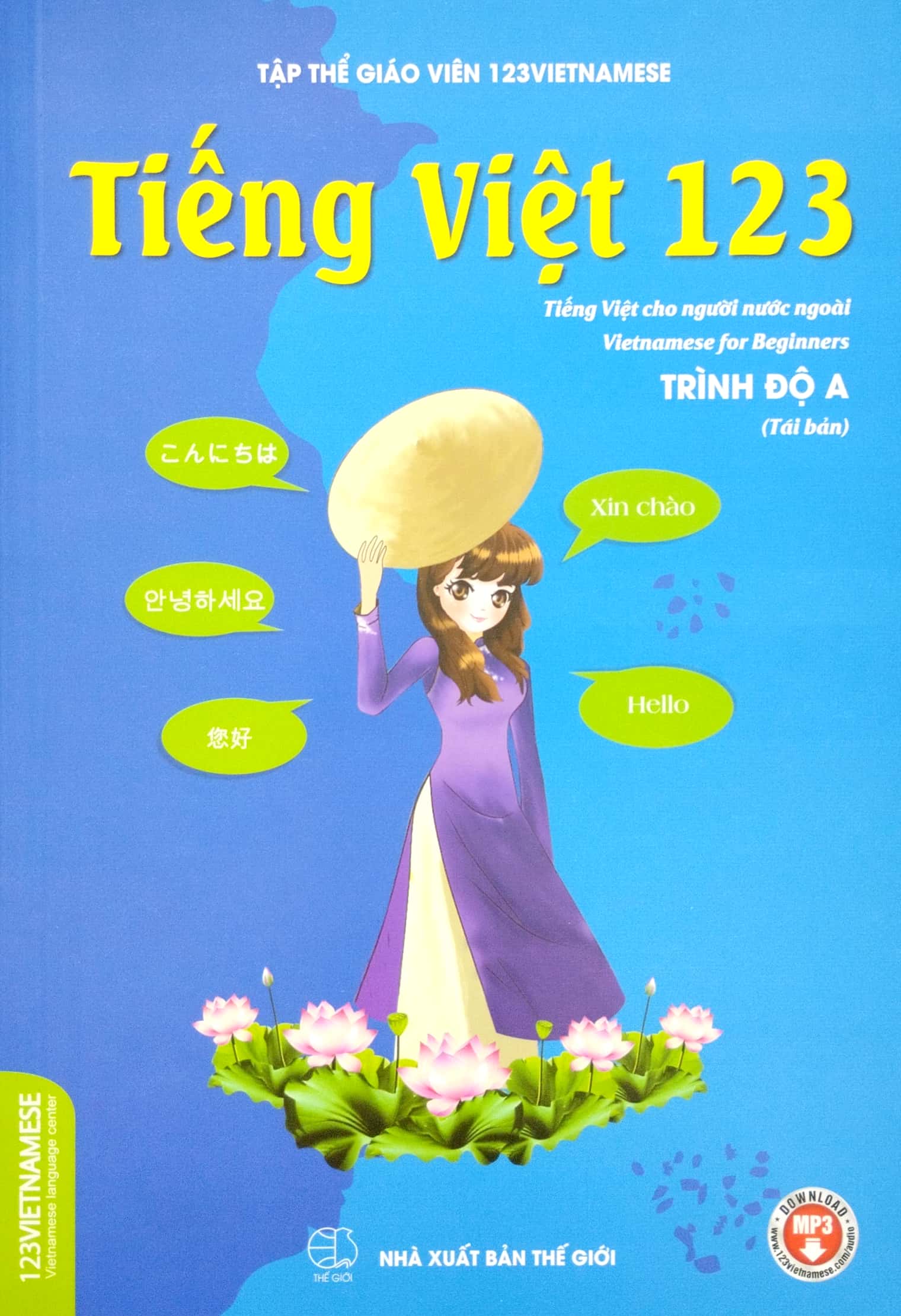 Tiếng Việt 123 - Tiếng Việt Cho Người Nước Ngoài - Trình Độ A PDF