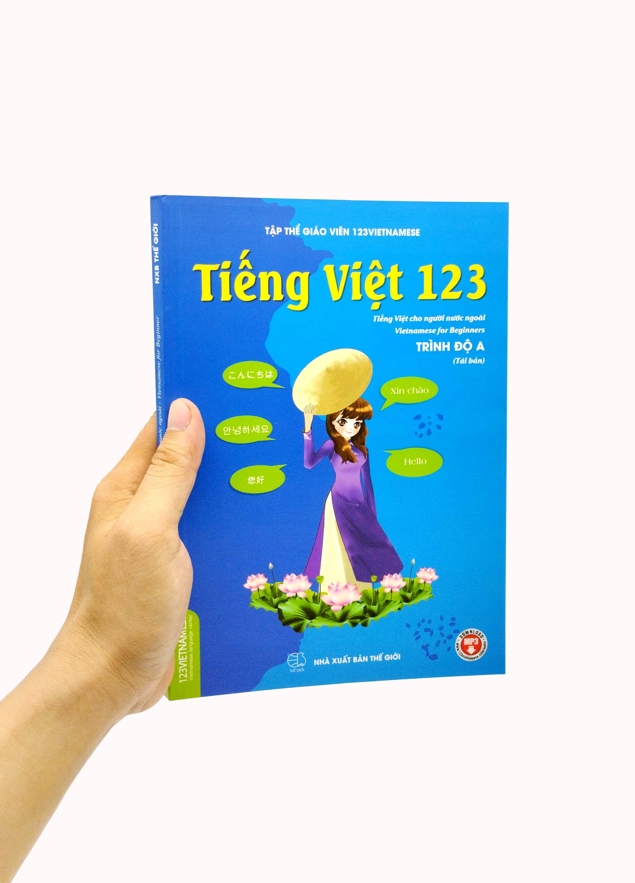 Tiếng Việt 123 - Tiếng Việt Cho Người Nước Ngoài - Trình Độ A PDF