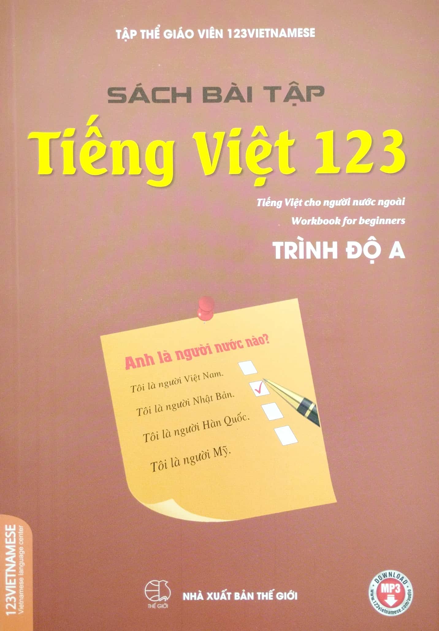 Bài Tập Tiếng Việt 123 - Tiếng Việt Dành Cho Người Nước Ngoài - Trình Độ A PDF