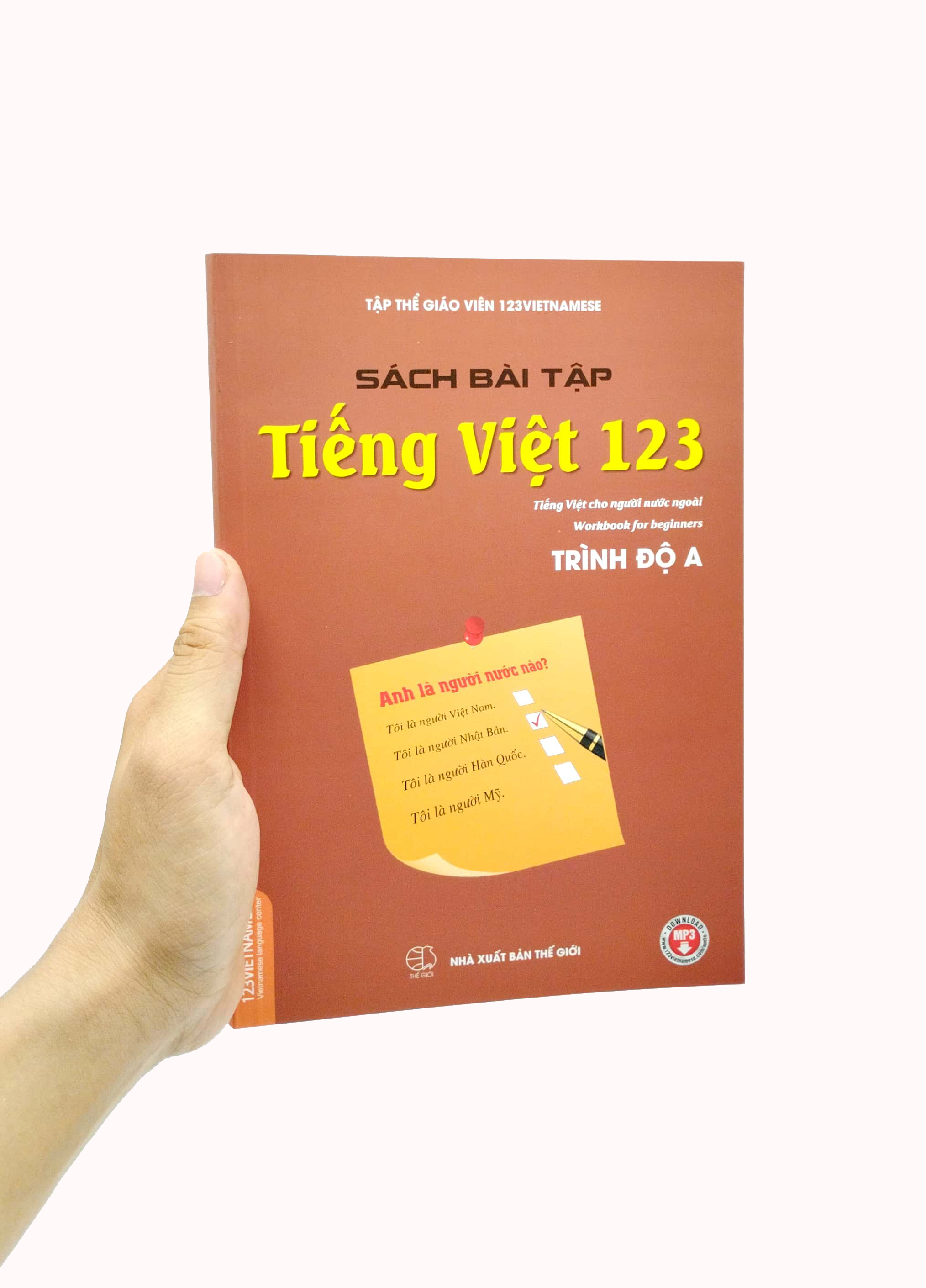 Bài Tập Tiếng Việt 123 - Tiếng Việt Dành Cho Người Nước Ngoài - Trình Độ A PDF