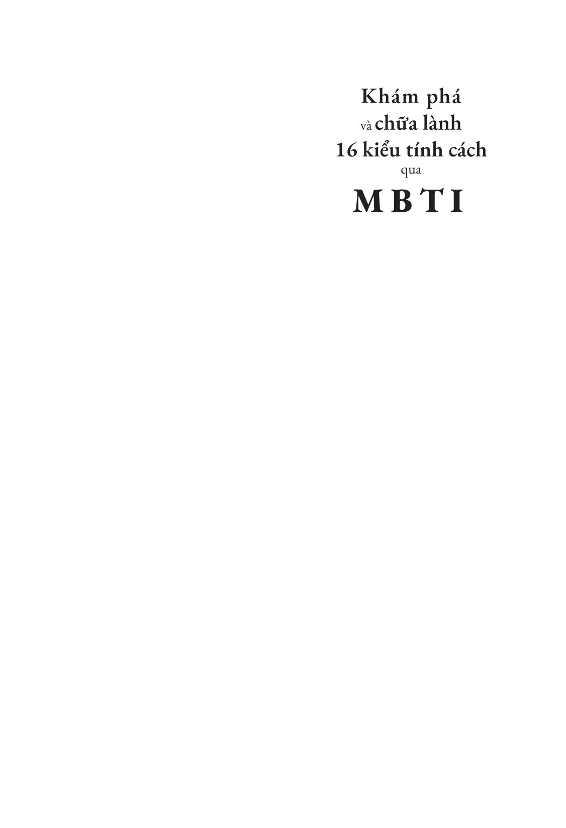 Khám Phá Và Chữa Lành 16 Kiểu Tính Cách Qua MBTI PDF