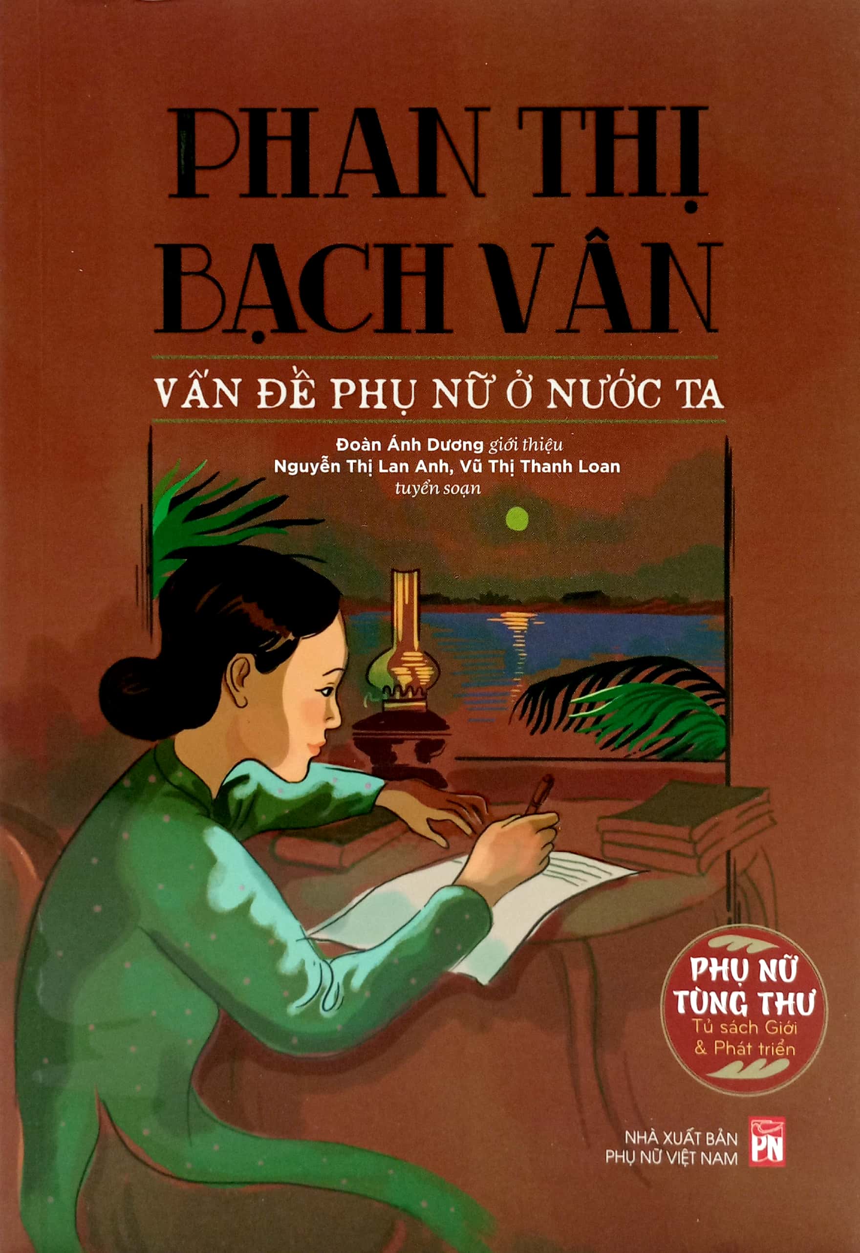 Phụ Nữ Tùng Thư - Giới Và Phát Triển : Phan Thị Bạch Vân - Vấn Đề Phụ Nữ Ở Nước Ta PDF