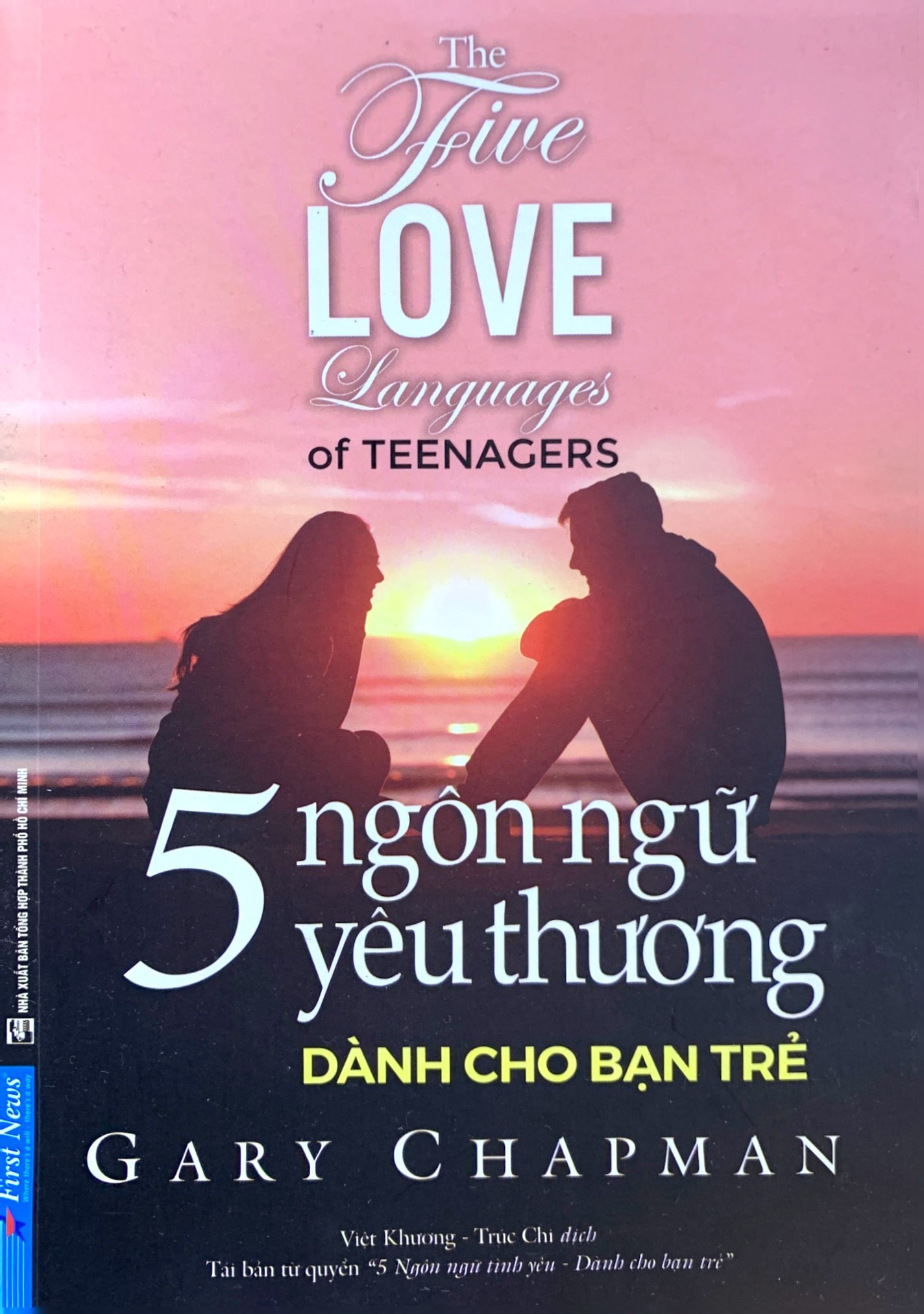 5 Ngôn Ngữ Yêu Thương Dành Cho Bạn Trẻ - The Five Love Languages Of Teenagers PDF