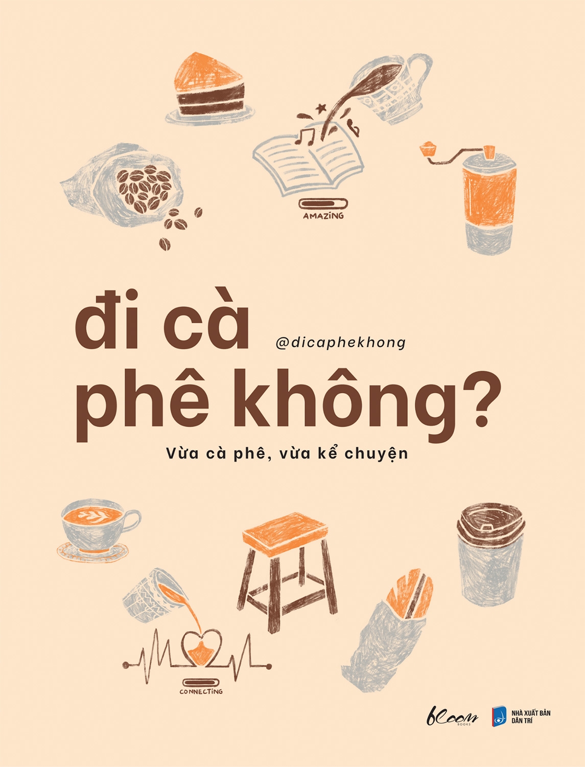 Đi Cà Phê Không? Vừa Cà Phê, Vừa Kể Chuyện - Tặng Kèm Sticker PDF