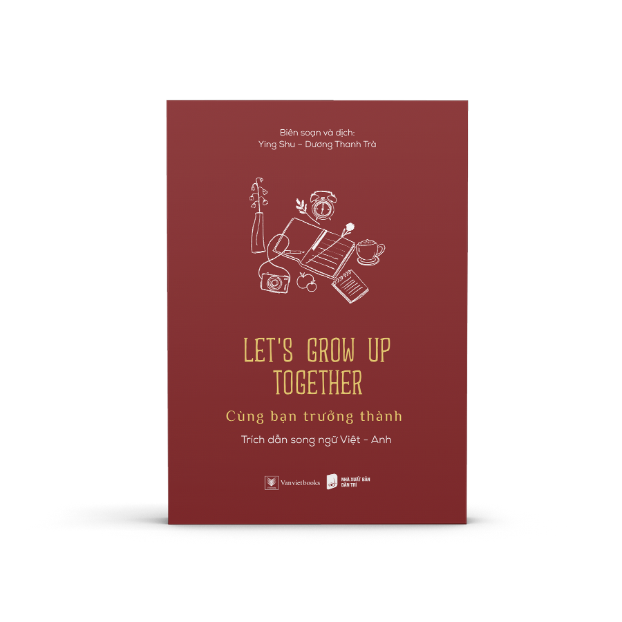 Let’s Grow Up Together - Cùng Bạn Trưởng Thành PDF
