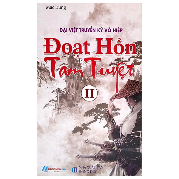 Đại Việt Truyền Kỳ Võ Hiệp - Đoạt Hồn Tam Tuyệt II PDF