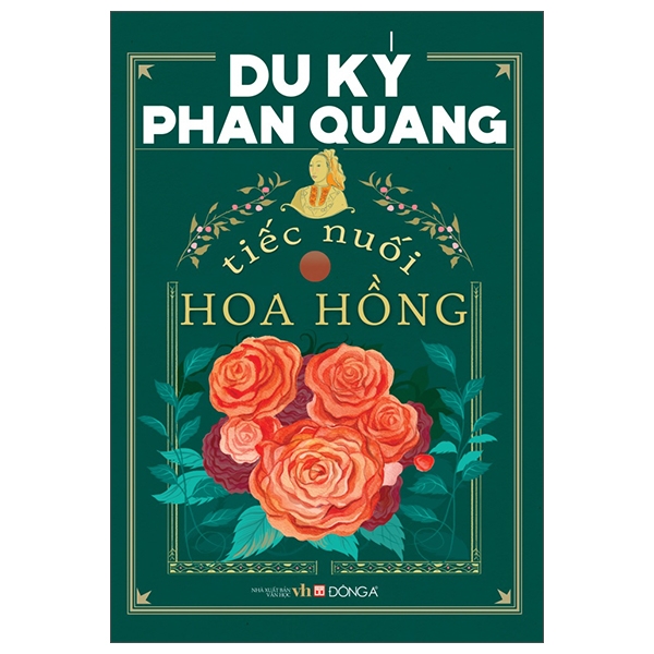 Du Ký Phan Quang - Tiếc Nuối Hoa Hồng PDF