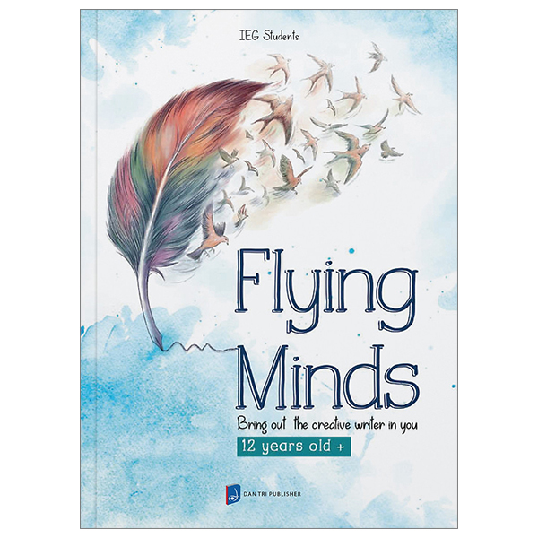 Flying Minds - Bring Out The Creative Writer In You 12 Years Old PDF