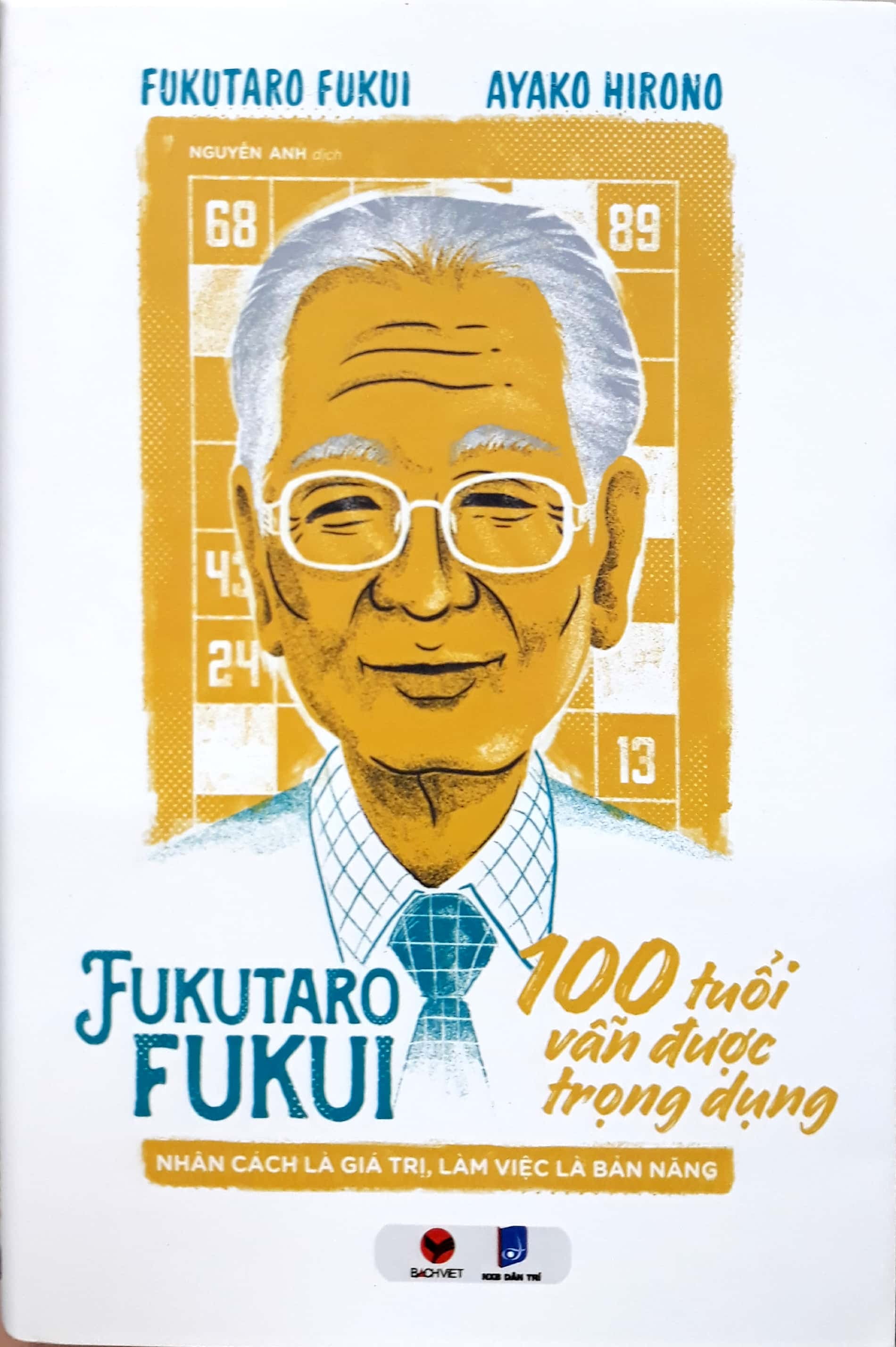Fukutaro Fukui - 100 Tuổi Vẫn Được Trọng Dụng PDF