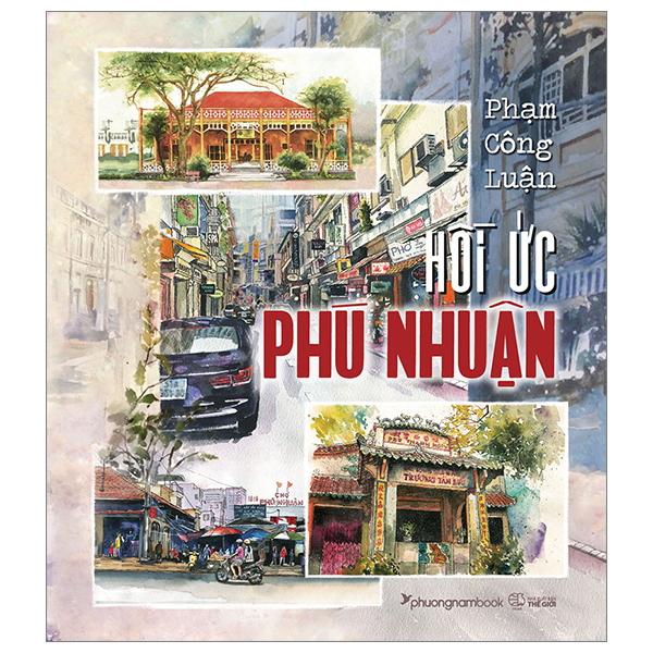Hồi Ức Phú Nhuận - Bìa Cứng PDF